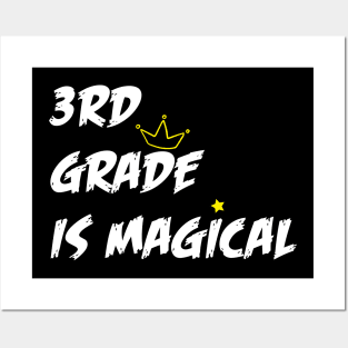 3rd grade is magical Posters and Art